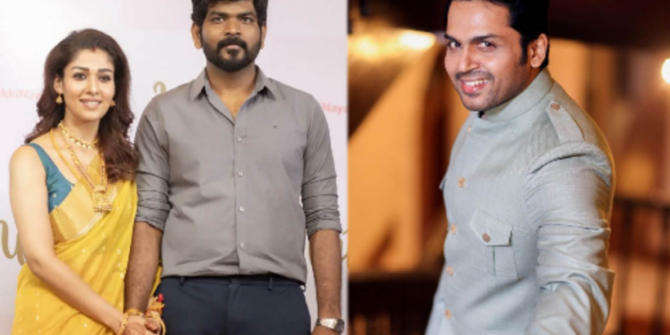 நயன்தாரா விக்னேஷ் தம்பதியினருக்கு வாழ்த்து செய்தி அனுப்பிய கார்த்தி