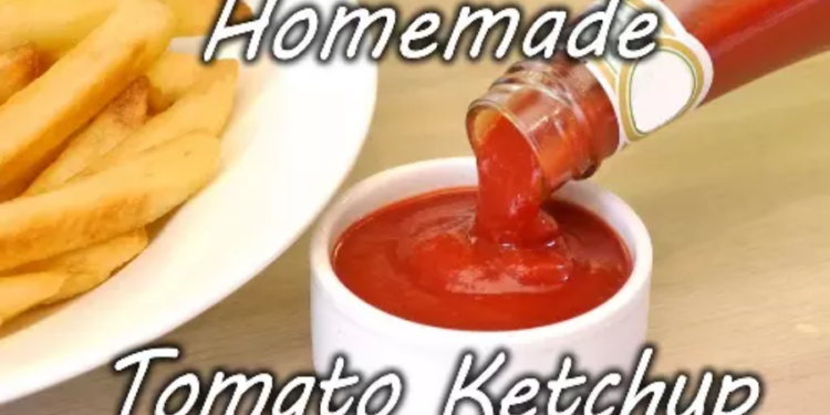 கடையில் வாங்க வேண்டாம்… வீட்டிலேயே செய்யலாம் டொமேட்டோ கெட்சப்